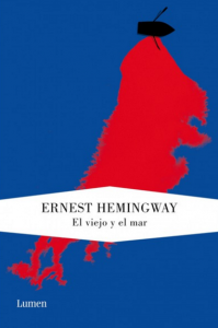 El libro "El viejo y el mar", escrito por Ernest Hemingway y publicado por la editorial Lumen.