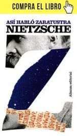Así habló Zaratustra, de Friedrich Nietzsche (Alianza Editorial).