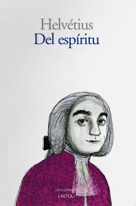 "Del espíritu", de Helvétius, publicado por Laetoli.