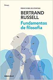 "Fundamentos de filosofía", Bertrand Russell (Debolsillo)