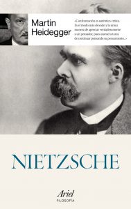 Obra de Heidegger sobre Nietzsche publicada por Ariel.