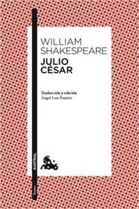 Breve tratado de la amenaza "Julio César", William Shakespeare (Austral)