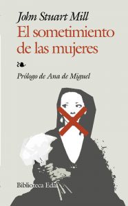 "El sometimiento de las mujeres" en versión de Edaf, Prólogo de Ana de Miguel.