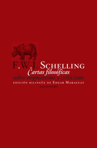 "Cartas filosoficas sobre dogmatismo y criticismo", de Schelling (Abada Editores).
