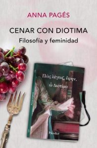 "Cenar con Diotima", de Anna Pagés, publicado por Herder.