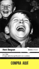 "La risa", de Henri Bergson, en Alianza. 