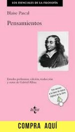 "Pensamientos", de Blaise Pascal (Tecnos, edición a cargo de Gabriel Albiac)
