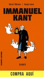 "Immanuel Kant", la nueva biografía de la colección Filosofía ilustrada de La Otra H.