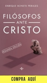 Filósofos ante Cristo. Enrique Bonete Perales (Tecnos).