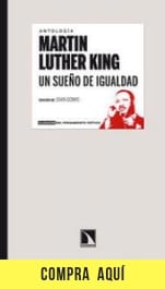 "Un sueño de igualdad", antología de Martin Luther King (Catarata). 
