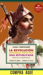 La revolución española vista por una republicana, de Clara Campoamor (Espuela de plata).