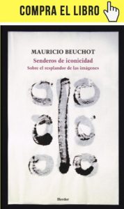 Senderos de iconicidad, de Mauricio Beuchot, en Herder.