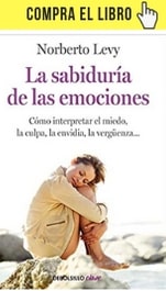 "La sabiduría de las emociones" de Norberto Levy (Debolsillo)