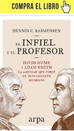 El infiel y el profesor, de Dennis C. Rasmussen (Arpa).