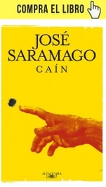 Caín, de José Saramago (Alfaguara).