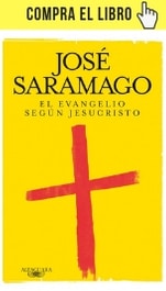 El evangelio según Jesucristo, de Saramago (Alfaguara).