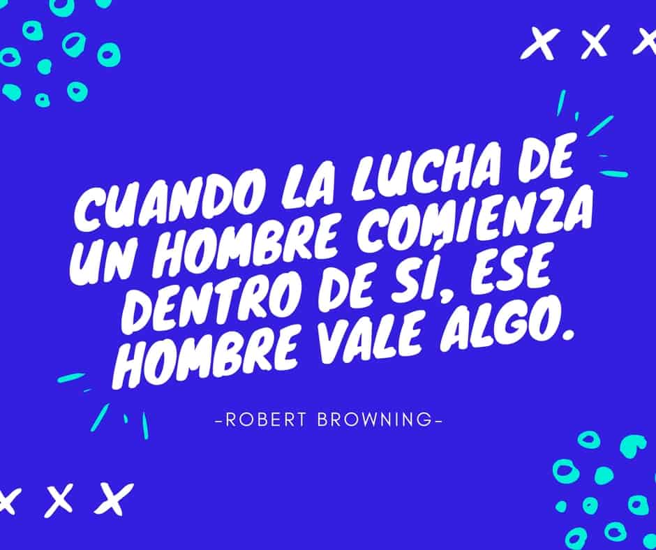 Frase filosófica Robert Browning