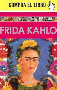 Frida Kahlo, de Laura García Sánchez (Tikal).