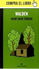 Walden, la vida en los bosques, de Henry David Thoreau (Errata naturae).