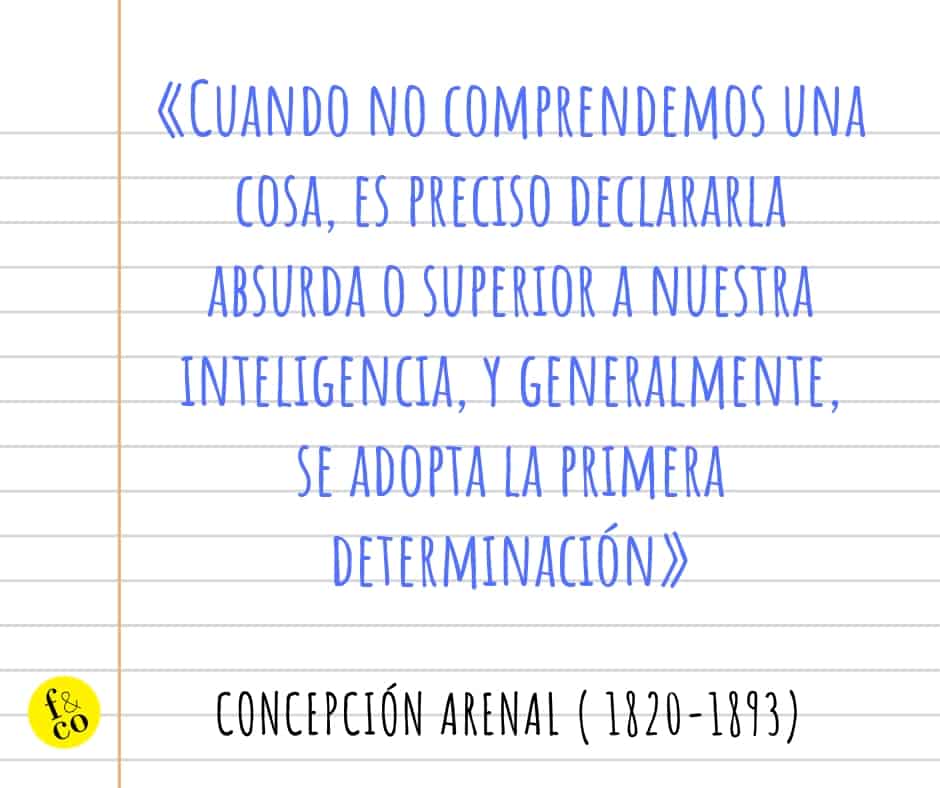 Frase filosófica Concepción Arenal