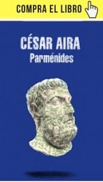 Parménides, de César Aira (Literatura Random House)