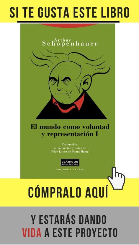 Schopenhauer y el asombro como origen de la filosofía El mundo como voluntad y representación, de Schopenhauer en edición de Trotta.