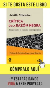 Crítica de la razón negra, de Mbembe (NED Ediciones).