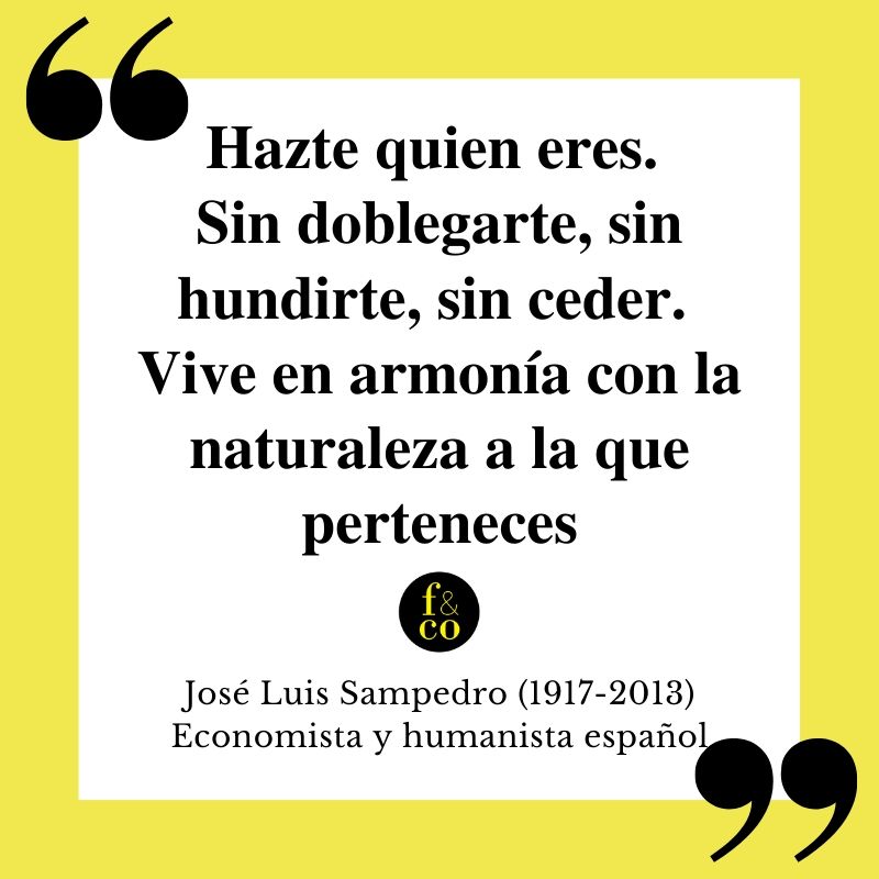 Frase filosófica: José Luis Sampedro #3 - Filosofía & co.