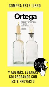 Ideas y creencias y otros ensayos, de Ortega y Gasset (Alianza).