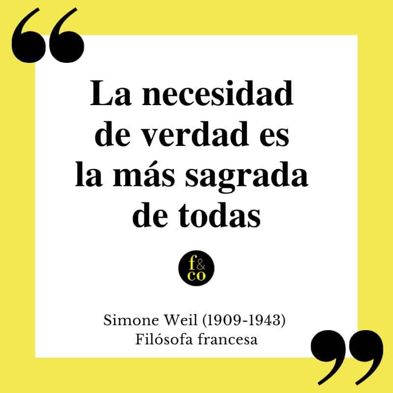 Filosofía & co. - Frase filosófica Simone Weil