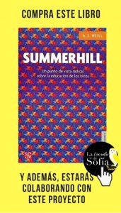 Summerhill, de Neill (Fondo Cultura Económica).