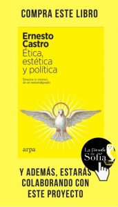 Ética, estética y política, de Castro (Arpa).