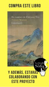 El camino de Chuang Tzu, de Thomas Merton(Trotta).