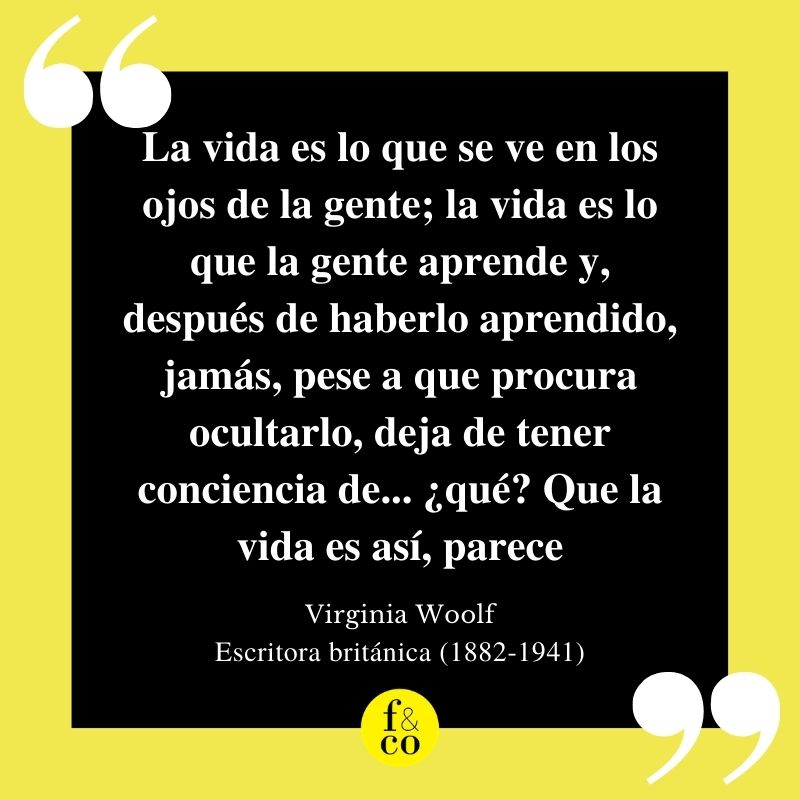 Frase filosófica: Virginia Woolf #1