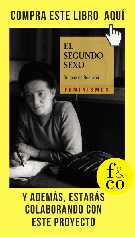 El segundo sexo, de Beauvoir (Cátedra).