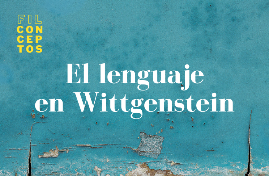 El lenguaje en Wittgenstein