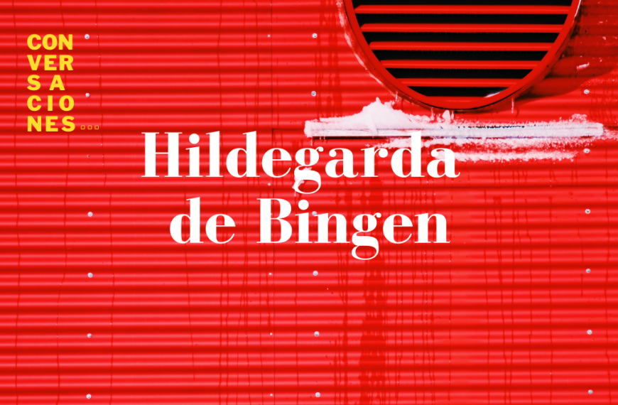 podcast Conversación con Hildegarda de Bingen