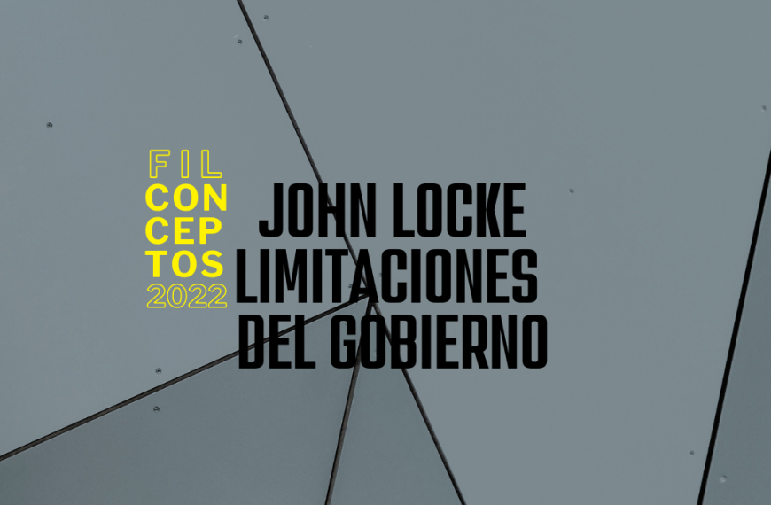 podcast Filconcepto John Locke limitaciones del gobierno