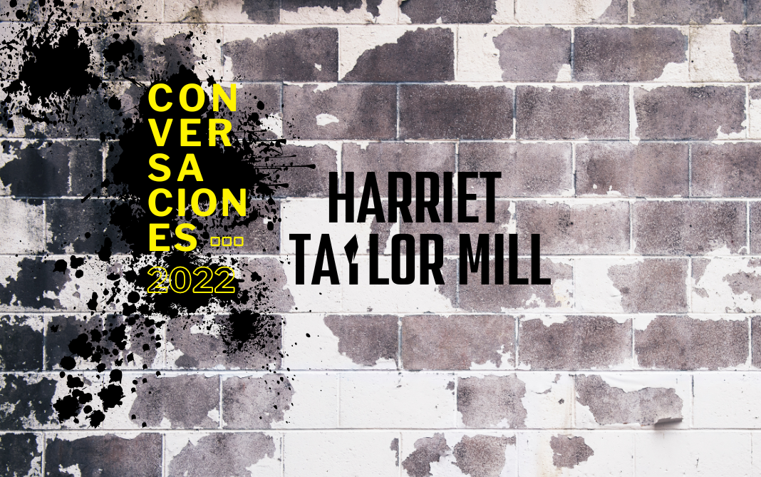podcast Conversación con Harriet Taylor Mill