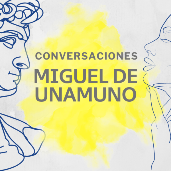 podcast Conversación con MIguel de Unamuno