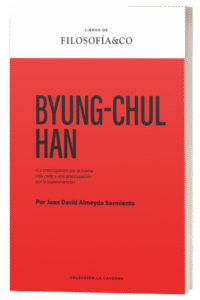 Juan David Almeyda - Byung-Chul Han