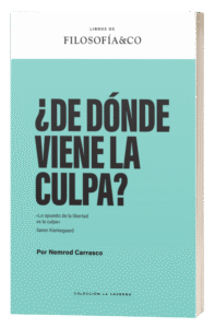 ¡Nuevo libro! "¿De dónde viene la culpa?", por Nemrod Carrasco. Ya disponible