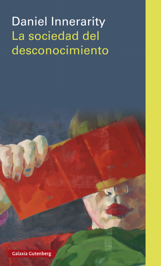 La sociedad del desconocimiento: aprender a gestionar la incertidumbre sociedad del desconocimiento