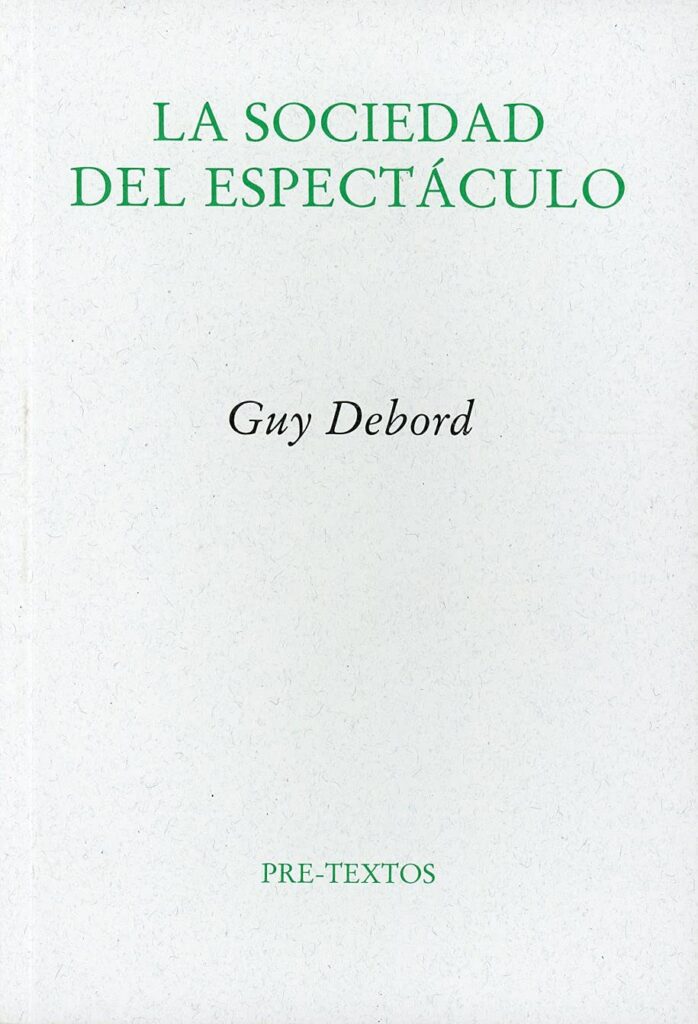 La sociedad del espectáculo